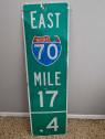 East 70 Mile Marker Traffic Sign