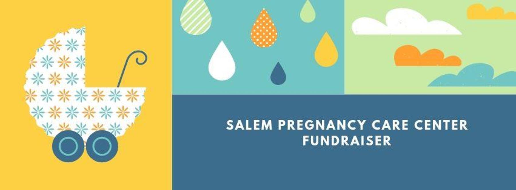 Salem Pregnancy Care Center Fundraiser