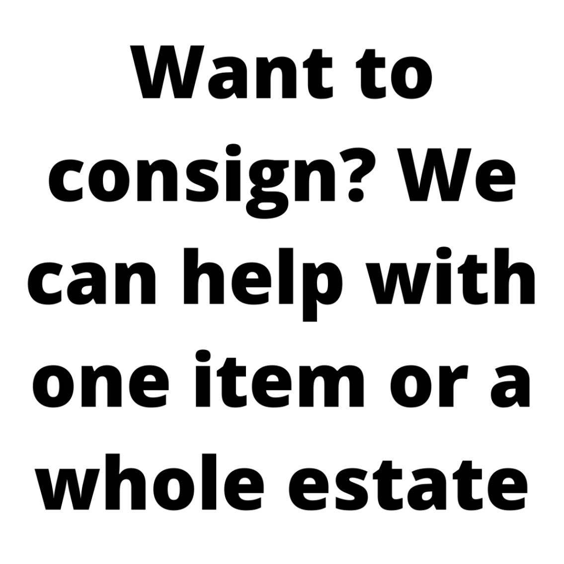 Image for Want to consign? Click here! 